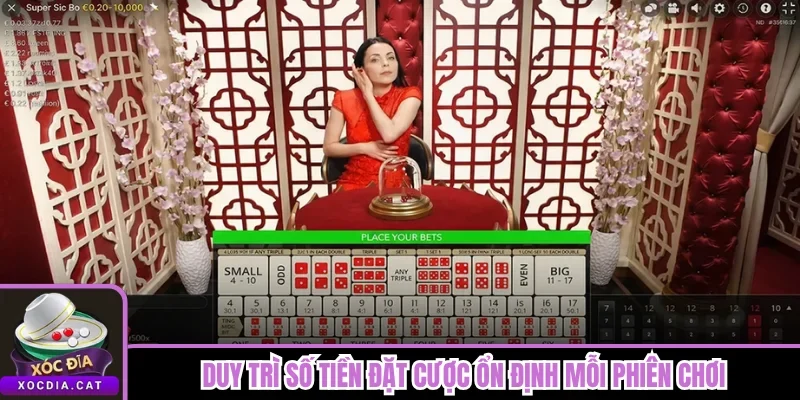 Quản Lý Vốn Khi Chơi Xóc Đĩa Đổi Thưởng Để Giữ Tiền Lâu Hơn 2 Duy trì số tiền đặt cược ổn định mỗi phiên chơi